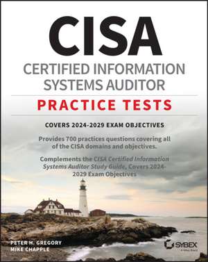 Cisa Certified Information Systems Auditor Practice Tests de Mike Chapple