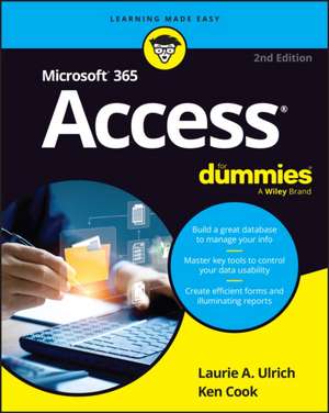 Microsoft 365 Access for Dummies de Laurie A Ulrich