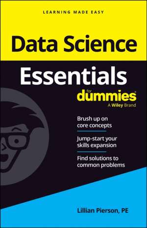 Data Science Essentials for Dummies de Lillian Pierson