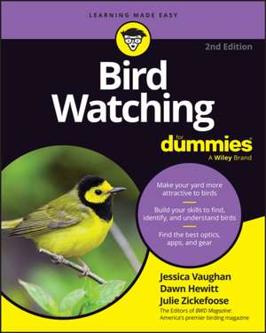 Bird Watching for Dummies de Jessica Vaughan