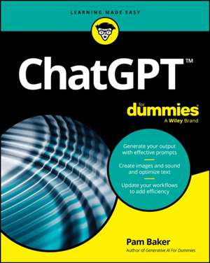 ChatGPT for Dummies de Pam Baker