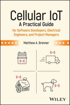 Cellular Iot de Matthew A Brenner