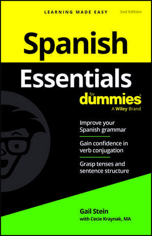 Spanish Essentials for Dummies de Gail Stein