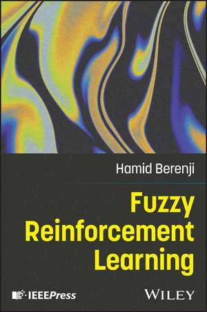 Fuzzy Reinforcement Learning de Hamid Berenji