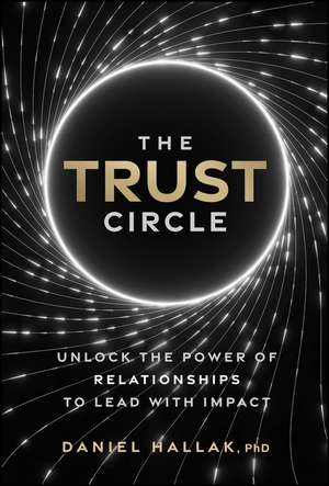 The Trust Circle de Daniel Hallak