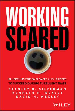 Working Scared de David H. Wexley