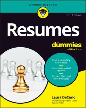 Resumes for Dummies de Laura Decarlo