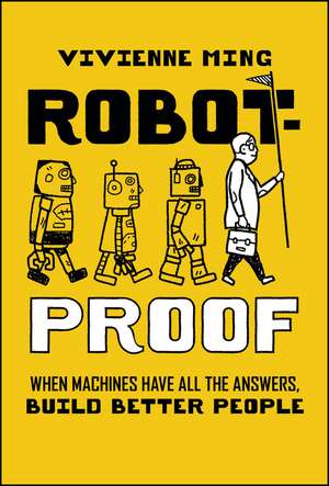 Robot-Proof de Vivienne Ming