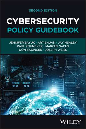 Cybersecurity Policy Guidebook, Second Edition de Art Ehuan