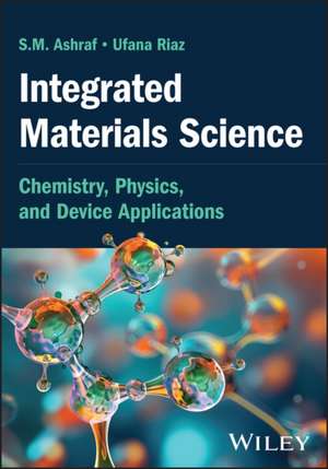 Integrated Materials Science de S. M. Ashraf