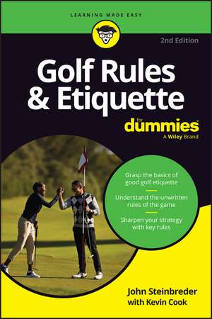 Golf Rules & Etiquette for Dummies de John Steinbreder
