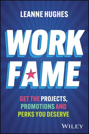 Work Fame de Leanne Hughes