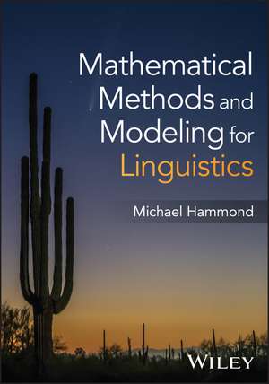 Mathematical Methods for Linguistics de Michael Hammond