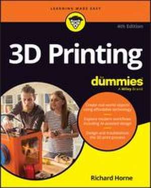 3D Printing for Dummies de Richard Horne