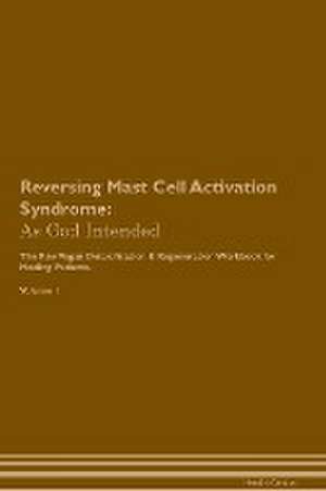 Reversing Mast Cell Activation Syndrome de Health Central