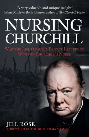 Nursing Churchill de Jill Rose