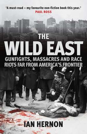 The Wild East de Ian Hernon