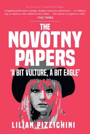 The Novotny Papers de Lilian Pizzichini