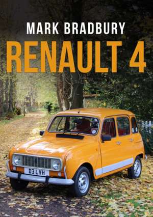 Renault 4 de Mark Bradbury