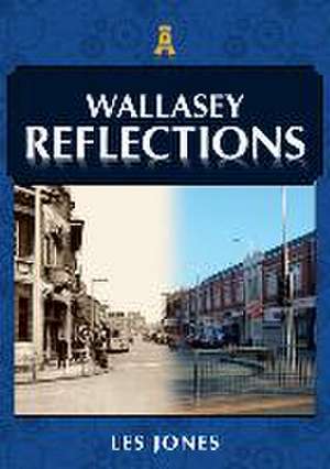 Wallasey Reflections de Les Jones