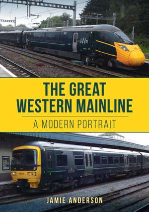 The Great Western Mainline de Jamie Anderson