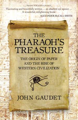 The Pharaoh's Treasure de John Gaudet