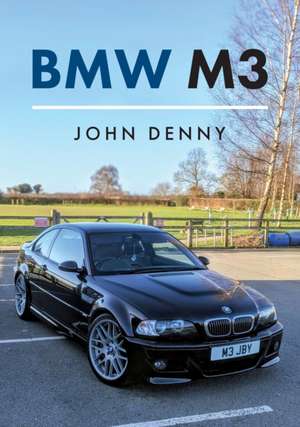 BMW M3 de John Denny