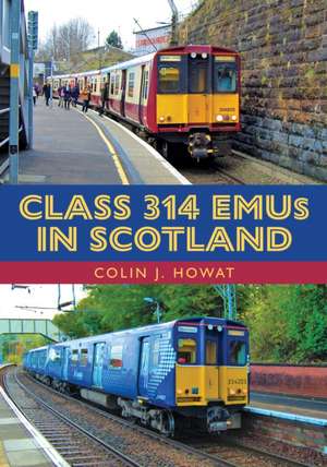 Class 314 EMUs in Scotland de Colin J. Howat