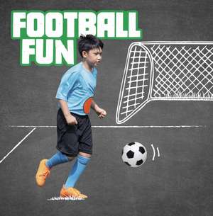 Football Fun de Imogen Kingsley