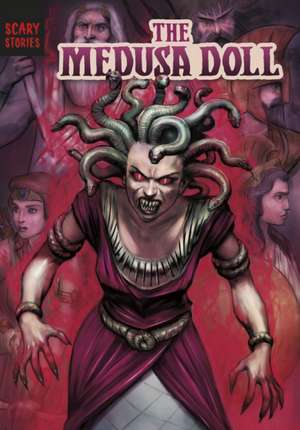 The Medusa Doll de Steve Brezenoff