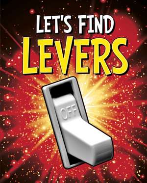 Let's Find Levers de Wiley Blevins