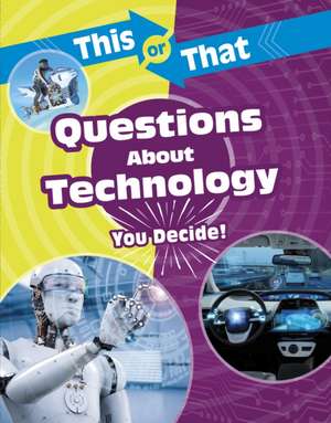 This or That Questions About Technology de Stephanie Bearce