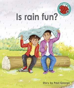 Is rain fun? de Paul George