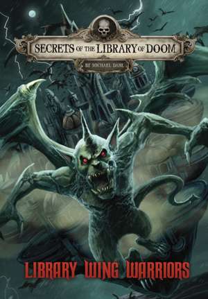 Library Wing Warriors de Michael Dahl