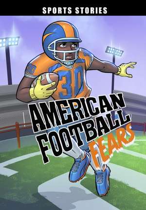 American Football Fears de Eric Stevens