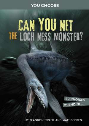 Can You Net the Loch Ness Monster? de Brandon Terrell