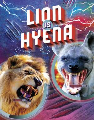 Lion vs Hyena de Lisa M. Bolt Simons