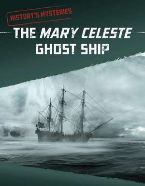 The Mary Celeste Ghost Ship de Anita Nahta Amin