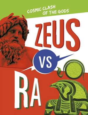 Zeus vs Ra de Lydia Lukidis