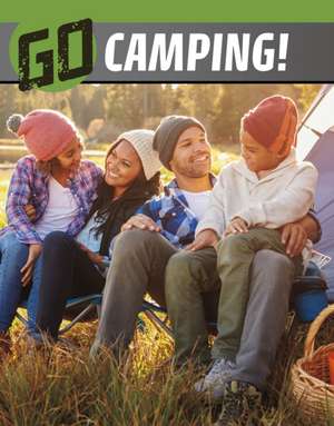 Bode, H: Go Camping!
