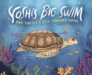 Yoshi's Big Swim de Mary Wagley Copp