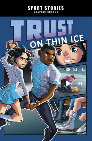 Trust on Thin Ice de Jake Maddox