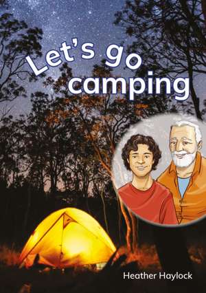 Let's go camping de Heather Haylock