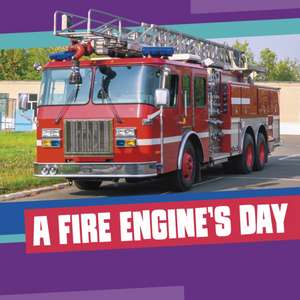 A Fire Engine's Day de Nicole A. Mansfield