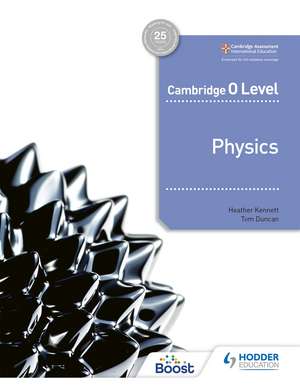 Cambridge O Level Physics de Heather Kennett