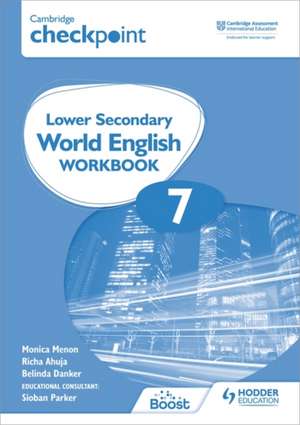 Cambridge Checkpoint Lower Secondary World English Workbook 7 de Monica Menon