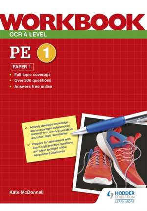 OCR A Level PE Workbook: Paper 1 de Kate McDonnell