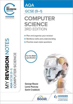 My Revision Notes: AQA GCSE (9-1) Computer Science, Third Edition de Gavin Craddock