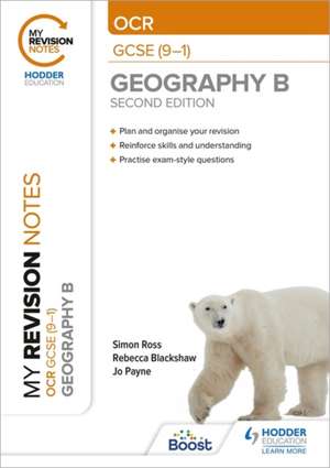 My Revision Notes: OCR GCSE (9-1) Geography B Second Edition de Jo Payne