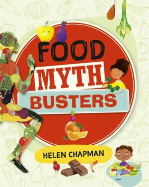 Reading Planet: Astro - Food Myth Busters - Earth/White band de Helen Chapman